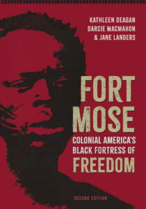 Book cover: Fort Mose, by Kathleen Deagan, Darcie MacMahon, and Jane Landers.